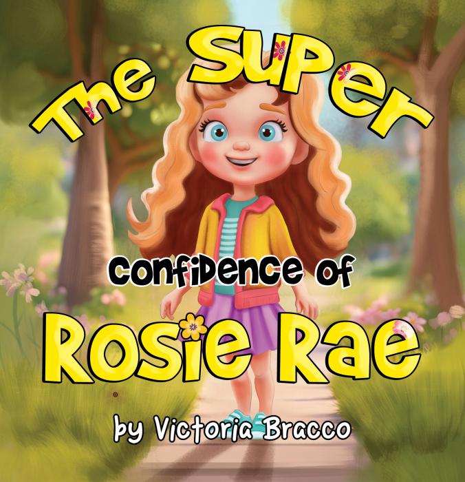 Cover of The Super Confidence of Rosie Rae