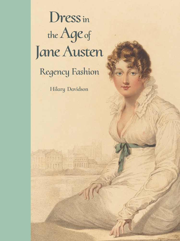 Cover of Dress in the Age of Jane Austen / Jane Austen's Wardrobe