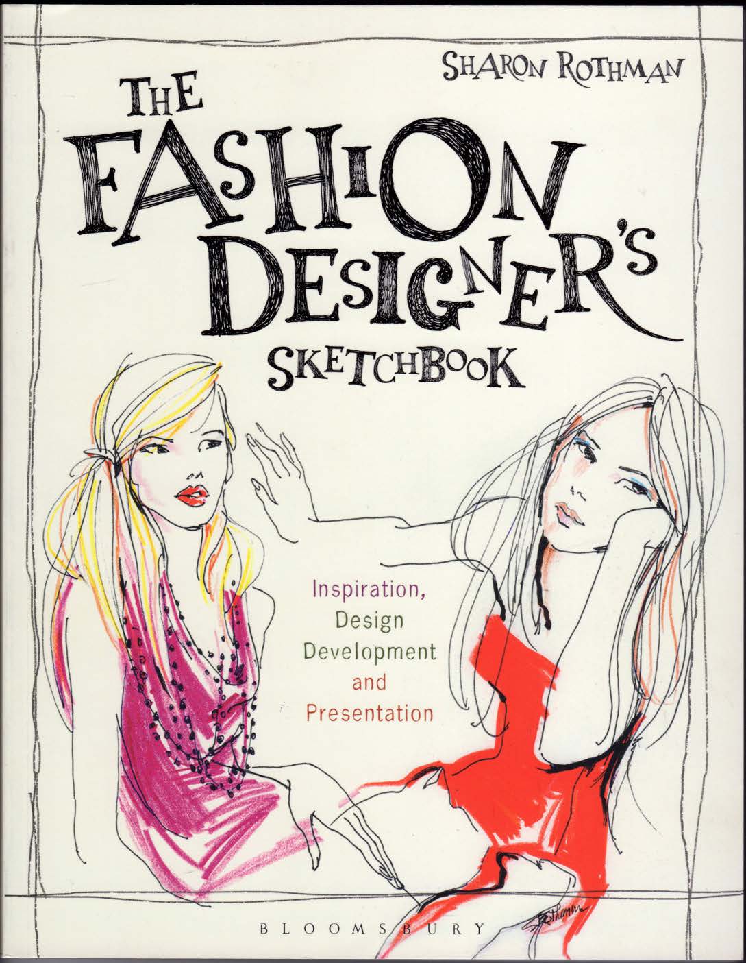 The Fashion Designer's Sketchbook: Inspiration, Design Development